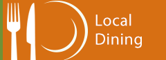 An image of a fork, knife, and plate with the text 'Local Dining'.